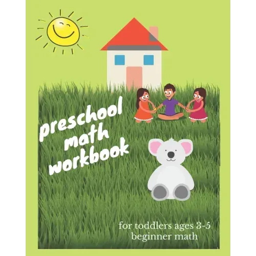 preschool math workbook for toddlers ages 3-5 beginner math: Beginner Math Preschool Learning Book with Number Tracing and Matching Activities for 3 T