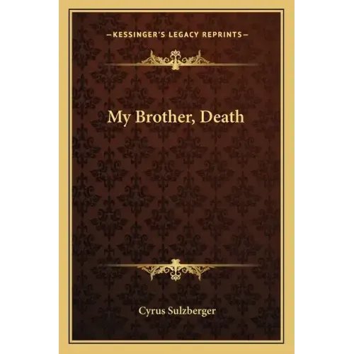 My Brother, Death