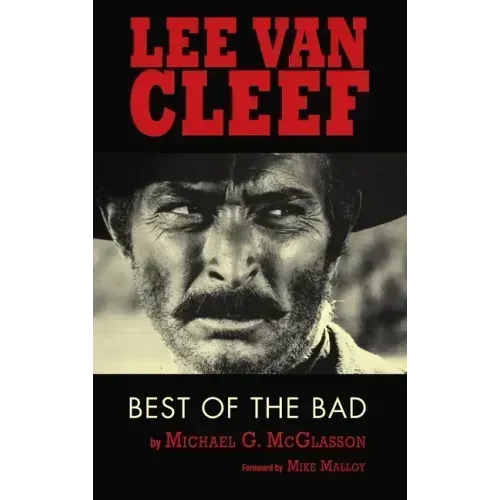 Lee Van Cleef (hardback): Best of the Bad