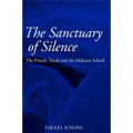 The Sanctuary of Silence: The Priestly Torah and the Holiness School