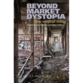 Beyond Market Dystopia: New Ways of Living: Socialist Register 2020