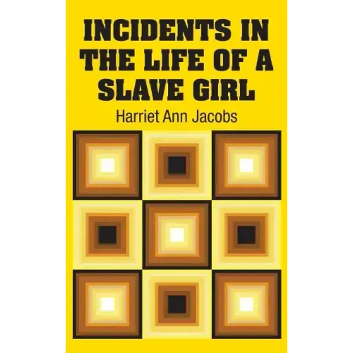 Incidents in the Life of a Slave Girl