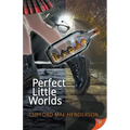 Perfect Little Worlds