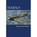 The Making of a Spitfire Pilot: The Battle of Britain to the Timor Sea. The War Diaries of RKC Norwood 1940-46