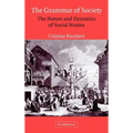 The Grammar of Society: The Nature and Dynamics of Social Norms