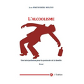 L'alcoolisme: Une interpellation pour la pastorale de la famille