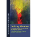 Ordering Pluralism: A Conceptual Framework for Understanding the Transnational Legal World