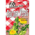 Gourmet Weeds
