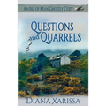 Questions and Quarrels