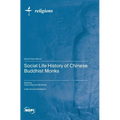 Social Life History of Chinese Buddhist Monks