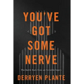 You've Got Some Nerve: The Battle Back from an Invisible Injury