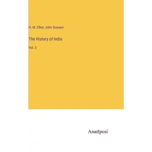 The History of India: Vol. 3