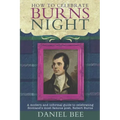 How to celebrate Burns Night: A modern and informal guide to celebrating Scotland's most famous poet, Robert Burns