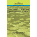 The Sword of Moses, an Ancient Book of Magic