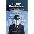 Risky Business: Sharing Health Data While Protecting Privacy