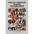 African American Women Trailblazers