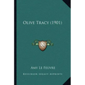 Olive Tracy (1901)