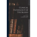 Clinical Pathology of THe Blood