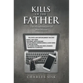Kills of the Father: The Misadventures of Max Mason