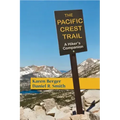 The Pacific Crest Trail: A Hiker's Companion
