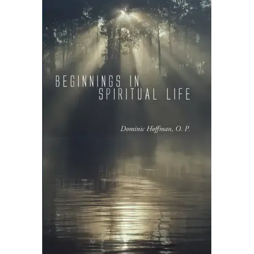 Beginnings in Spiritual Life