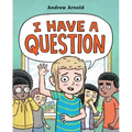 I Have a Question