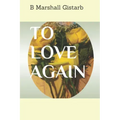 To Love Again