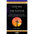 Our Sin and the Savior: Understanding the Need for Renewing and Sanctifying Grace