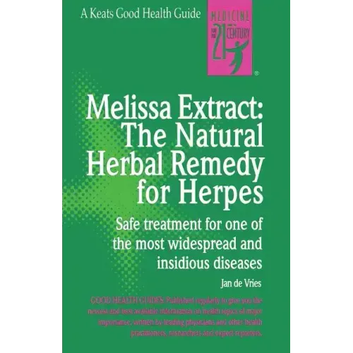 Melissa Extract: The Natural Remedy for Herpes