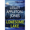 Lonesome Lake: A Burning Cabin... A Missing Person... The Hunt is on