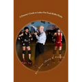 A Dummy's Guide to Ladies Flat Track Roller Derby: A Saturday night at Dad's Broadway Skateland