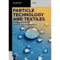 Particle Technology and Textiles