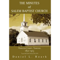 The Minutes of Salem Baptist Church: Hamilton County, Tennessee 1872-1915