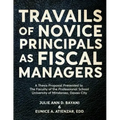 Travails of Novice Principals as Fiscal Managers