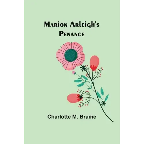 Marion Arleigh's Penance