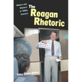 The Reagan Rhetoric: History and Memory in 1980s America