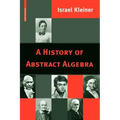 A History of Abstract Algebra