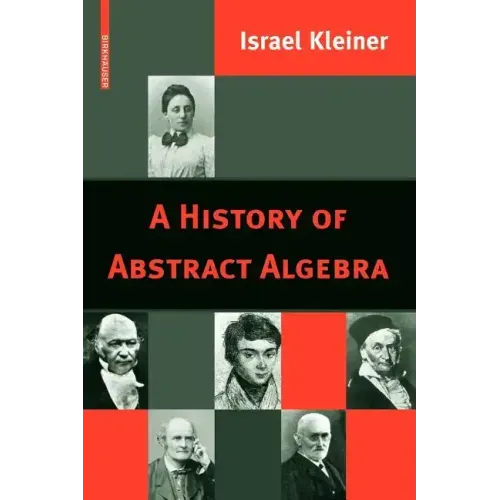 A History of Abstract Algebra
