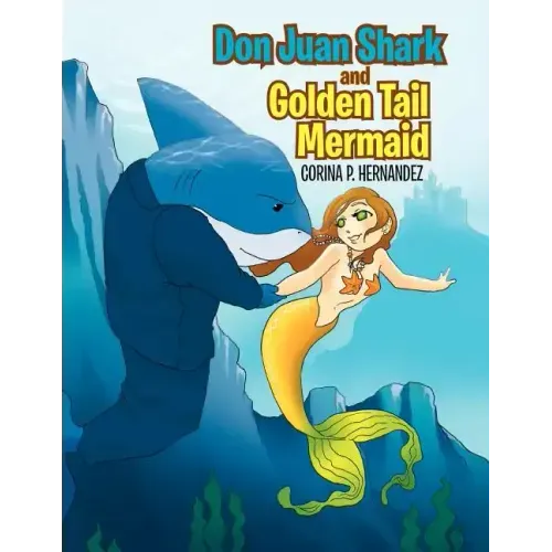 Don Juan Shark and Golden Tail Mermaid
