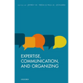Expertise, Communication, and Organizing