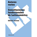 Constituciones fundacionales de Latinoamérica