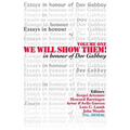 We Will Show Them! Essays in Honour of Dov Gabbay. Volume 1