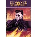 Door to Door, Night by Night Vol. 2: Knocking on Heaven's Door