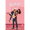Built for Love