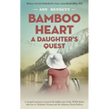 Bamboo Heart: A Daughter's Quest