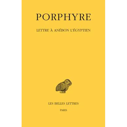 Porphyre, Lettre a Anebon l'Egyptien