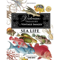 The Victorian Treasury of Vintage Images - Sea Life