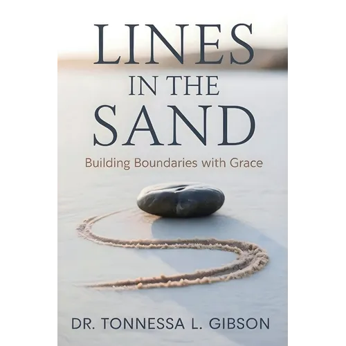 Lines in the Sand: Building Boundaries with Grace