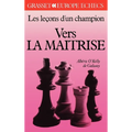 Vers la maîtrise