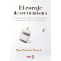 Coraje de Ser Tu Misma, El -V2*